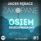 Zakopane. Osiem deszczowych dni