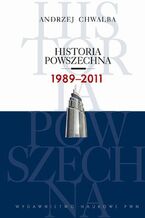 Okładka - Historia powszechna 1989-2011 - Andrzej Chwalba