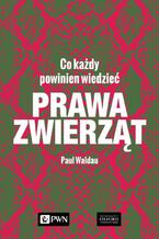 Prawa zwierząt. Co każdy powinien wiedzieć