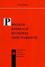 Program rekreacji ruchowej osób starszych