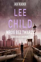 Okładka - Wróg bez twarzy - Lee Child