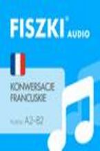 FISZKI audio  francuski - Konwersacje