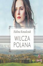 Okładka - Wilcza polana - Halina Kowalczuk