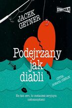 Okładka - Podejrzany jak diabli - Jacek Getner