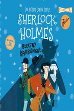 Okładka - Klasyka dla dzieci. Sherlock Holmes. Tom 3. Błękitny karbunkuł - Arthur Conan Doyle