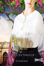 Okładka - Na Podlasiu. Tom 2. Cecylia - Agnieszka Panasiuk