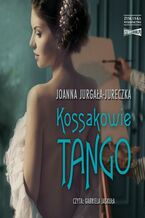 Okadka ksiki Kossakowie. Tango