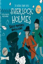 Okładka - Klasyka dla dzieci. Sherlock Holmes. Tom 13. Sześć popiersi Napoleona - Arthur Conan Doyle