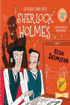 Okładka - Klasyka dla dzieci. Sherlock Holmes. Tom 14. Kciuk inżyniera - Arthur Conan Doyle