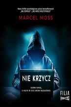 Okładka - Nie krzycz - Marcel Moss