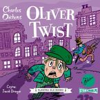 Klasyka dla dzieci. Charles Dickens. Tom 1. Oliwer Twist