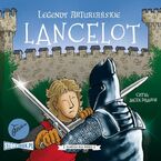 Legendy arturiaskie. Tom 7. Lancelot