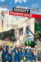 Okadka ksiki Sekrety polskich kolei