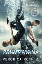 Okładka - Zbuntowana - Veronica Roth