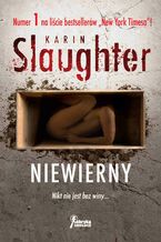 Okładka - Niewierny - Karin Slaughter