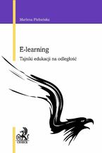 Okładka - E-learning. Tajniki edukacji na odległość - Marlena Plebańska