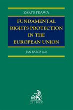 Okładka - Fundamental Rights Protection in the European Union - Jan Barcz