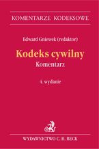 Okładka - Kodeks cywilny. Komentarz - Beata Burian, Andrzej Cisek, Wojciech Dubis, Edward Gniewek