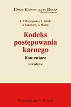 Okładka - Kodeks postępowania karnego. Komentarz - Katarzyna Boratyńska, Andrzej Sakowicz, Andrzej Ważny