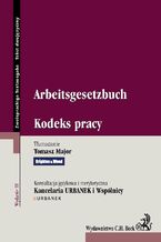 Okładka - Kodeks pracy. Arbeitsgesetzbuch - Tomasz Major