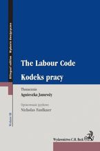 Okładka - Kodeks pracy. The Labour Code - Nicholas Faulkner, Agnieszka Jamroży