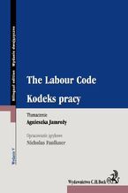 Okładka - Kodeks pracy. The Labour Code - Agnieszka Jamroży