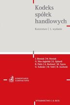 Okładka - Kodeks spółek handlowych. Komentarz. Wydanie 3 - Jacek Bieniak, Michał Bieniak, Grzegorz Nita-Jagielski