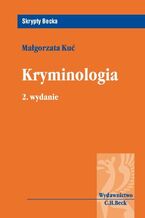 Okładka - Kryminologia. Wydanie 2 - Małgorzata Kuć