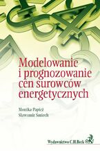 Modelowanie i prognozowanie cen surowców energetycznych