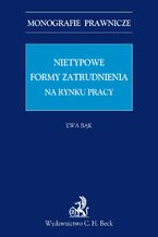 Nietypowe formy zatrudnienia na rynku pracy