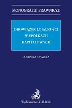 Obowiązek lojalności w spółkach kapitałowych