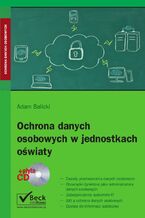 Okładka - Ochrona danych osobowych w jednostkach oświaty - Adam Balicki