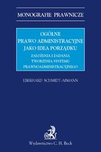 Ogólne prawo administracyjne jako idea porządku