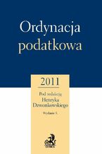 Okładka - Ordynacja podatkowa 2011 - Henryk Dzwonkowski