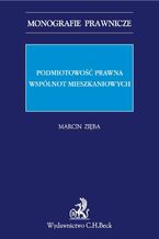 Podmiotowość prawna wspólnot mieszkaniowych