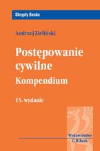 Okładka - Postępowanie cywilne. Kompendium. Wydanie 15 - Andrzej Zieliński