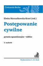 Okładka - Postępowanie cywilne Pytania egzaminacyjne. Tablice - Elwira Marszałkowska-Krześ