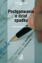 Okładka - Postępowanie o dział spadku - Andrzej Stempniak