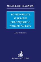 Postępowanie w sprawie europejskiego nakazu zapłaty