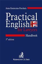 Okładka - Practical English for Lawyers. Handbook. Język angielski dla prawników - Anna Konieczna - Purchała