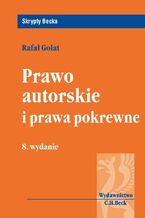 Okładka - Prawo autorskie i prawa pokrewne - Rafał Golat