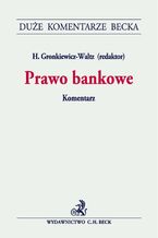 Okładka - Prawo bankowe. Komentarz - Hanna Gronkiewicz-Waltz, Izabela Flakiewicz