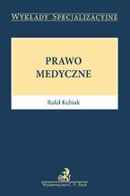 Okładka - Prawo medyczne - Rafał Kubiak