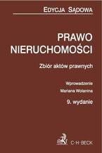 Okładka - Prawo nieruchomości. Wydanie 9 - Marian Wolanin