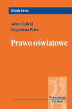 Okładka - Prawo oświatowe - Adam Balicki, Magdalena Pyter