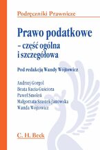 Okładka - Prawo podatkowe - część ogólna i szczegółowa - Andrzej Gorgol, Wanda Wójtowicz