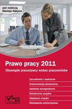 Okładka - Prawo pracy 2011. Obowiązki pracodawcy wobec pracowników - Maciej Nałęcz