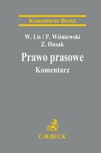 Okładka - Prawo prasowe. Komentarz - Zbigniew Husak, Wojciech Lis, Piotr Wiśniewski