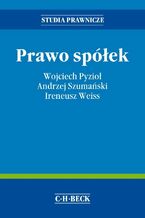 Okładka - Prawo spółek - Wojciech Pyzioł, Andrzej Szumański, Ireneusz Weiss