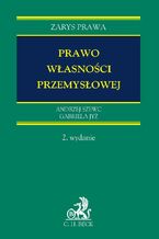 Okładka - Prawo własności przemysłowej - Gabriela Jyż, Andrzej Szewc